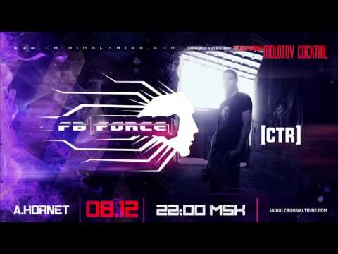 Molotov Cocktail #035 - FB Force [UA] guest breakbeat mix (08.12.16)
