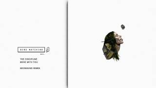 The Discipline - Move With You (Neounhund Remix)