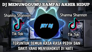 Download lagu DJ MENUNGGUMU SAMPAI AKHIR HIDUP REMIX | FULL BASS TERBARU VIRAL TIK TOK mp3 Download lagu DJ MENUNGGUMU SAMPAI AKHIR HIDUP REMIX | FULL BASS TERBARU VIRAL TIK TOK mp3
