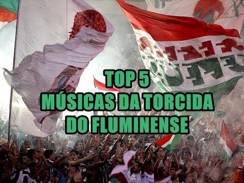TOP 5 Músicas da Torcida do Fluminense