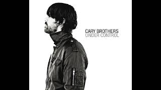 Cary Brothers - Under Control