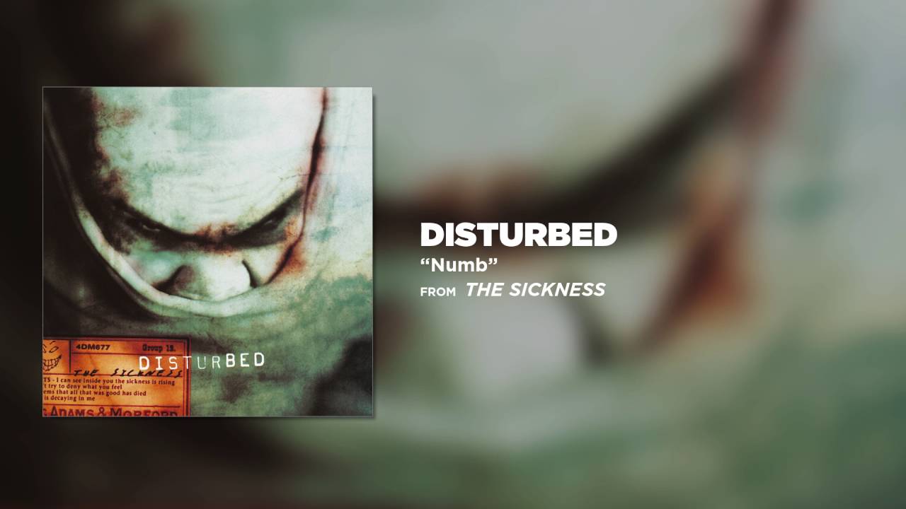 Disturbed - Numb