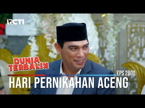 Hari Pernikahan Aceng - Dunia Terbalik