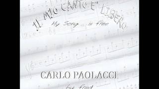 i giardini di marzo - Carlo Paolacci canta Lucio Battisti