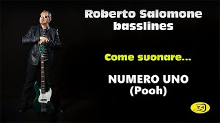 Tutorial &quot;NUMERO UNO&quot; (Pooh) - bassline by Roberto Salomone