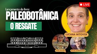 Paleobotânica ao resgate!!
