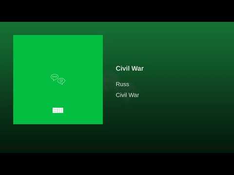 Russ  - Civil War (audio)