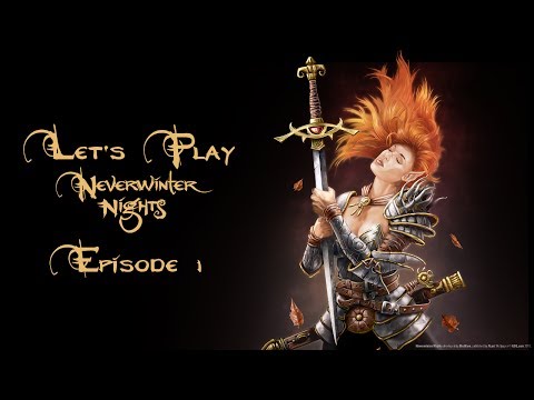 Let's Play Neverwinter Nights - Episode 1 - Running around the Academy