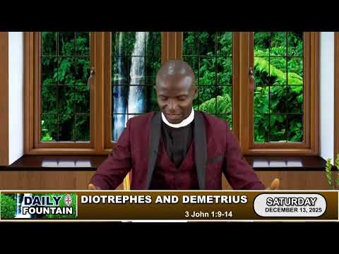 DAILY FOUNTAIN DECEMBER 13, 2025 - THE REV. CANON ADEBAYO OLAYINKA