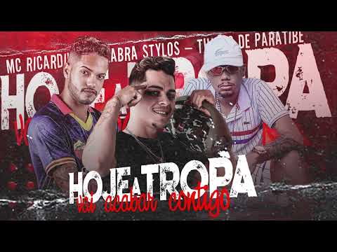 Thiago de Paratibe, Mc Ricardinho, Labra Stylos - Hoje a Tropa Vai Acabar Contigo - REMIX BREGA FUNK