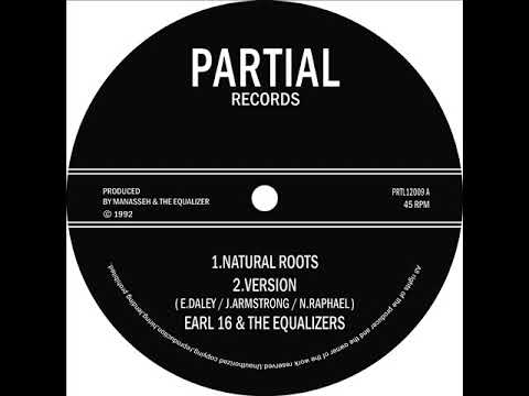 Earl 16 - Manasseh & Equalizer - Natural Roots - Partial 12" PRTL12009