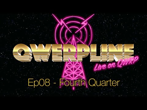 Qwerpline Ep08 - Fourth Quarter