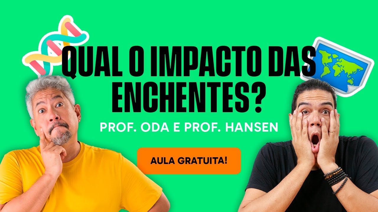 Tragédia Climática no Rio Grande do Sul: O que está acontecendo com o meio ambiente? (Bio + Geo)