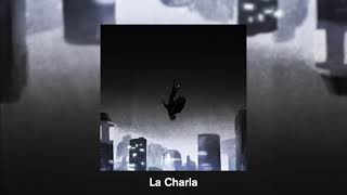 La Charla Music Video