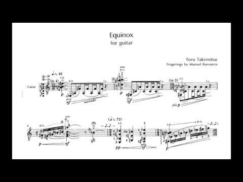 Tōru Takemitsu - Equinox — David Antigüedad, guitar [w/ score]