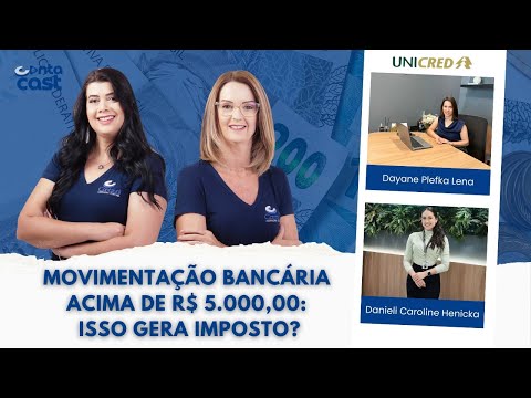 Movimentação bancária acima de R$ 5.000,00: isso gera imposto?