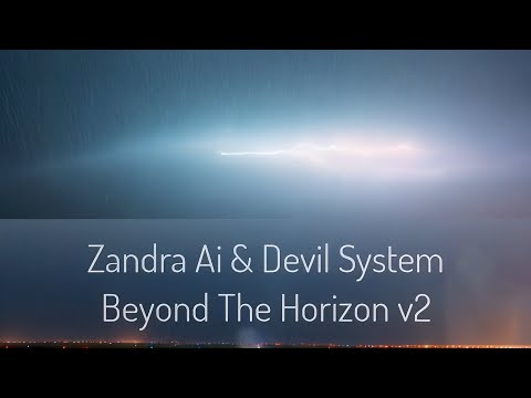 Zandra Ai & Devil System - Beyond The Horizon (v2)