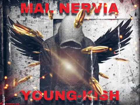 YOUNGKISH- MAL NERVIA
