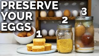 3 Ways to Save Fresh Eggs!