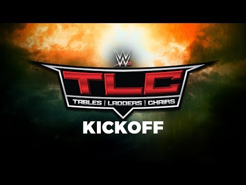WWE TLC: Tables, Ladders and Chairs Kickoff: Oct. 22, 2017