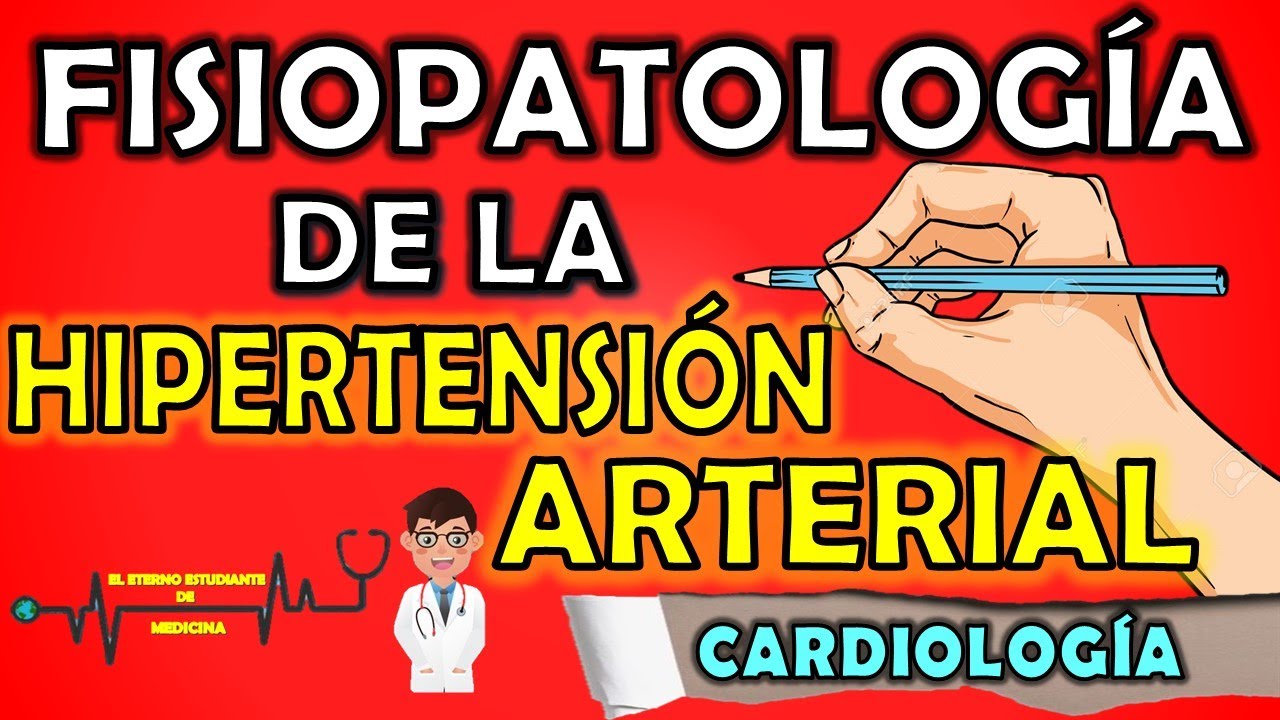 FISIOPATOLOGÍA DE LA HIPERTENSIÓN ARTERIAL HARRISON RESUMEN 📝👨🏻‍⚕️