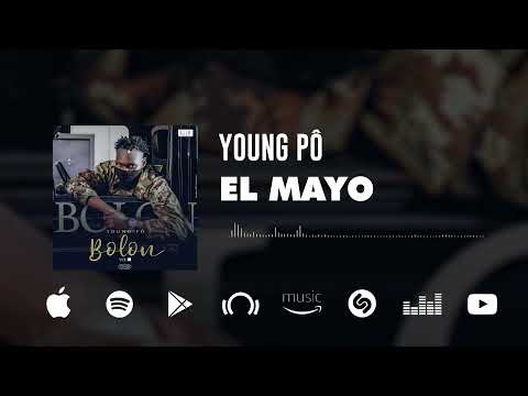 Young Pô - El Mayo (Son Officiel)