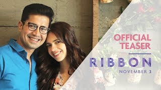RIBBON Teaser | Releasing November 03 | Kalki Koechlin, Sumeet Vyas