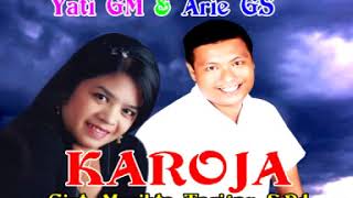 Download lagu Lagu Karo || KAROJA || Voc.Yati GM rs Arie GS mp3