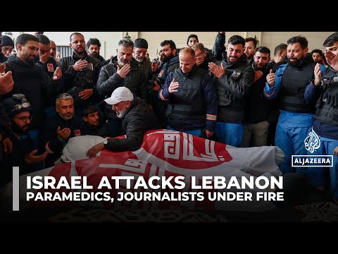 Israeli strikes in Lebanon kill paramedics and journalists as civilian death toll rises