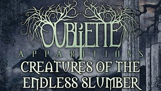 OUBLIETTE - Creatures of the Endless Slumber