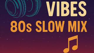 Download lagu 🎧 Vintage Vibes 80s Slow Mix mp3