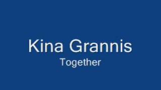Kina Grannis - Together
