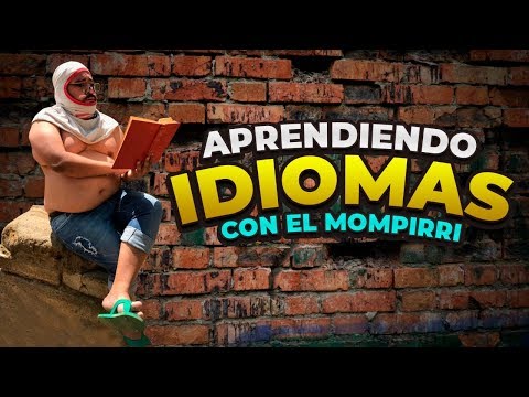 Aprendiendo idiomas con el Mompirri