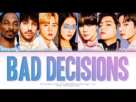 [Karaoke] BENNY BLANCO FEAT BTS & SNOOP DOGG "BAD DECISIONS" (Color Coded LYRICS ENG) (7 Members)