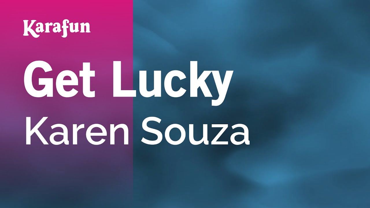 Get Lucky - Karen Souza | Karaoke Version | KaraFun