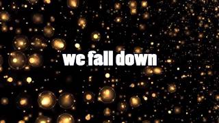 We Fall Down