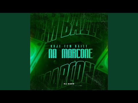 Hoje Tem Baile na Marcone