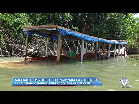 TV VITÓRIA CANAL 20 - NAUFRÁGIO DE PEQUENA EMBARCAÇÃO EM VITÓRIA DO XINGU