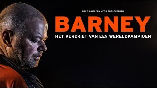 TRAILER | ‘Barney, Het Verdriet Van Een Wereldkampioen’