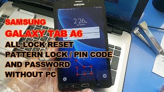 Samsung Galaxy Tab A6 T285 Hard Reset | Remove Password | Pin | Pattern Lock | Easy Method