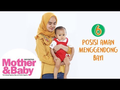 6 Posisi Aman Menggendong Bayi