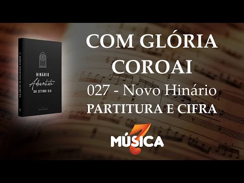 Com Glória Coroai - Novo Hinário Adventista