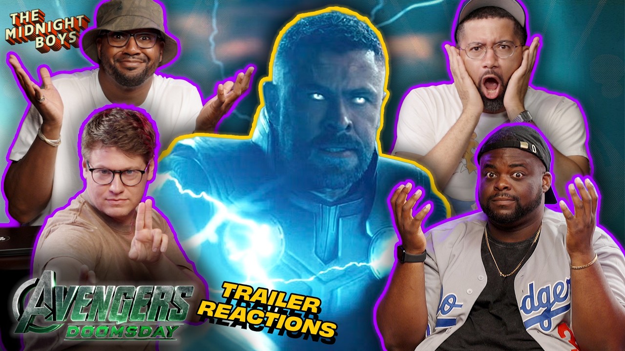 ‘Avengers: Doomsday’ Official Trailer Instant Reactions | The Midnight Boys