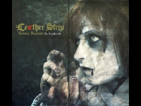 Leæther Strip – Satanic Reasons The Very Best Of [2005] (FULL 2 CD'S)