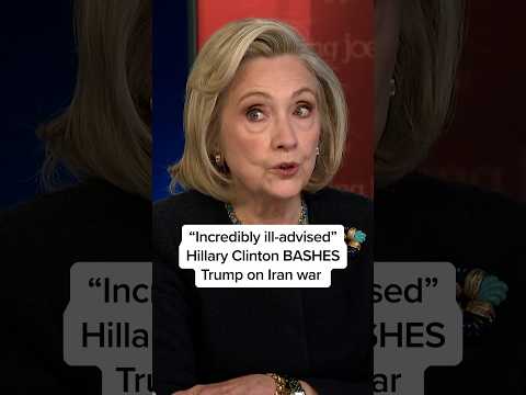 'Incredibly ill-advised': Hillary Clinton BASHES Trump on Iran war