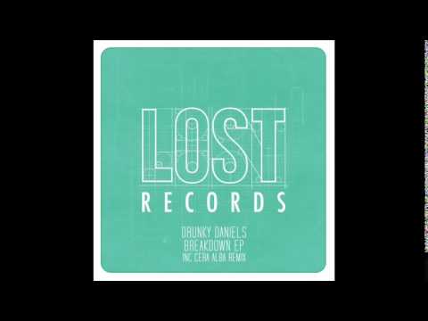 Drunky Daniels - Breakdown (Original Mix)