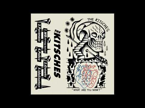 The Kitsches (더 키치스) - WHAT ARE YOU NOW? (2019 / Hardcore Punk / South Korea)