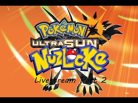 Pokémon Ultra Sun Nuzlocke Part 2: Damn You Level Cap