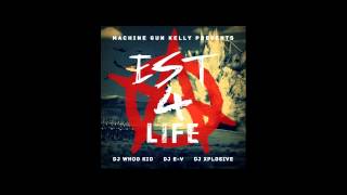 Machine Gun Kelly Ft. Young Jeezy - Hold On Shut Up - EST 4 Life Mixtape