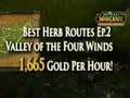 MoP Herbalism Gold Making EP.2: 1,665g Per Hr ...